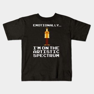 Emotionally, I'm on the Artistic Spectrum Kids T-Shirt